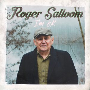 I'm OK Album by Roger Salloom